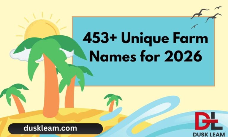 453+ Unique Farm Names for 2026