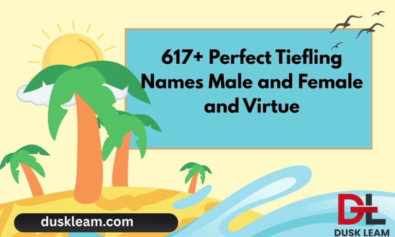 617+ Perfect Tiefling Names Male and Female and Virtue