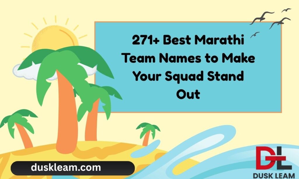 271+ Best Marathi Team Names to Make Your Squad Stand Out