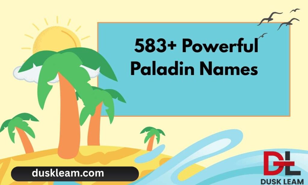 583+ Powerful Paladin Names