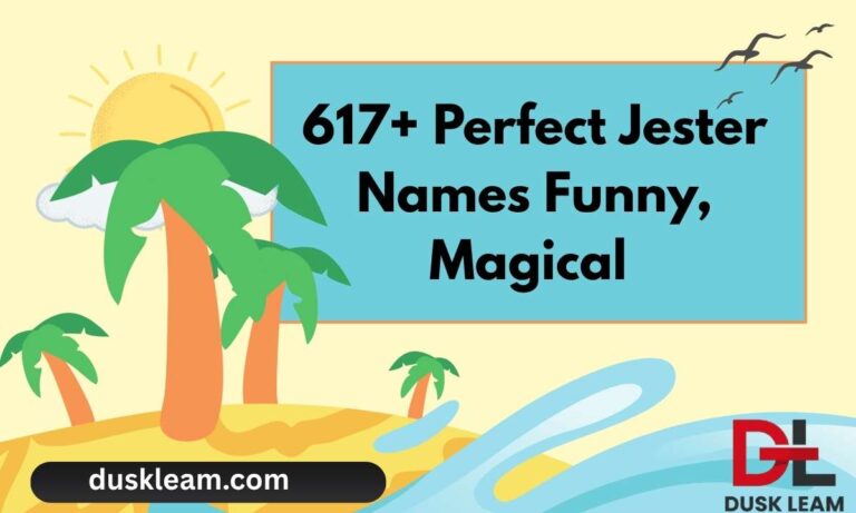 617+ Perfect Jester Names Funny, Magical & Creative Name Ideas