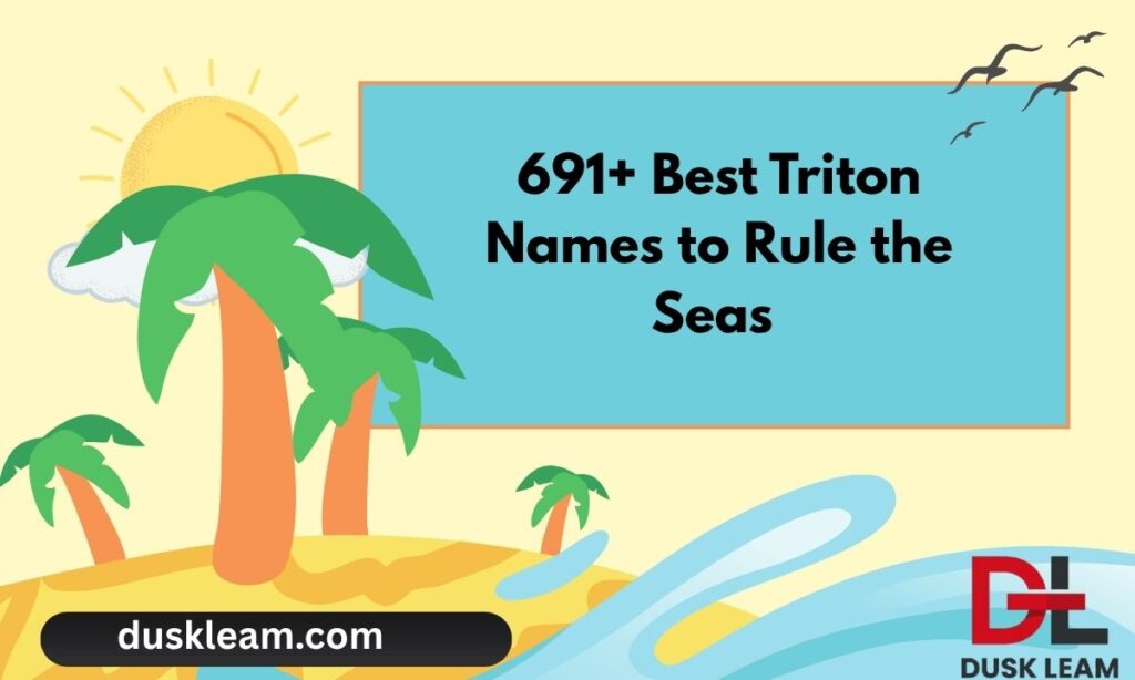691+ Best Triton Names to Rule the Seas with Style and Power 🌊👑