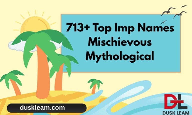 713+ Top Imp Names Mischievous Mythological