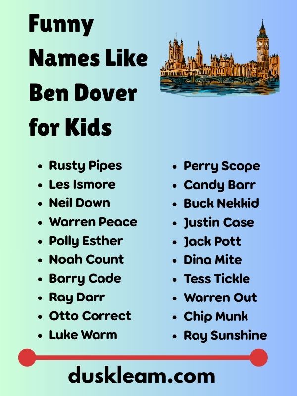 Funny Names Like Ben Dover for Kids