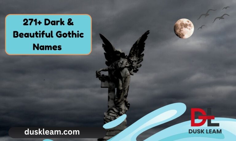 271+ Dark & Beautiful Gothic Names With Mysterious Meanings