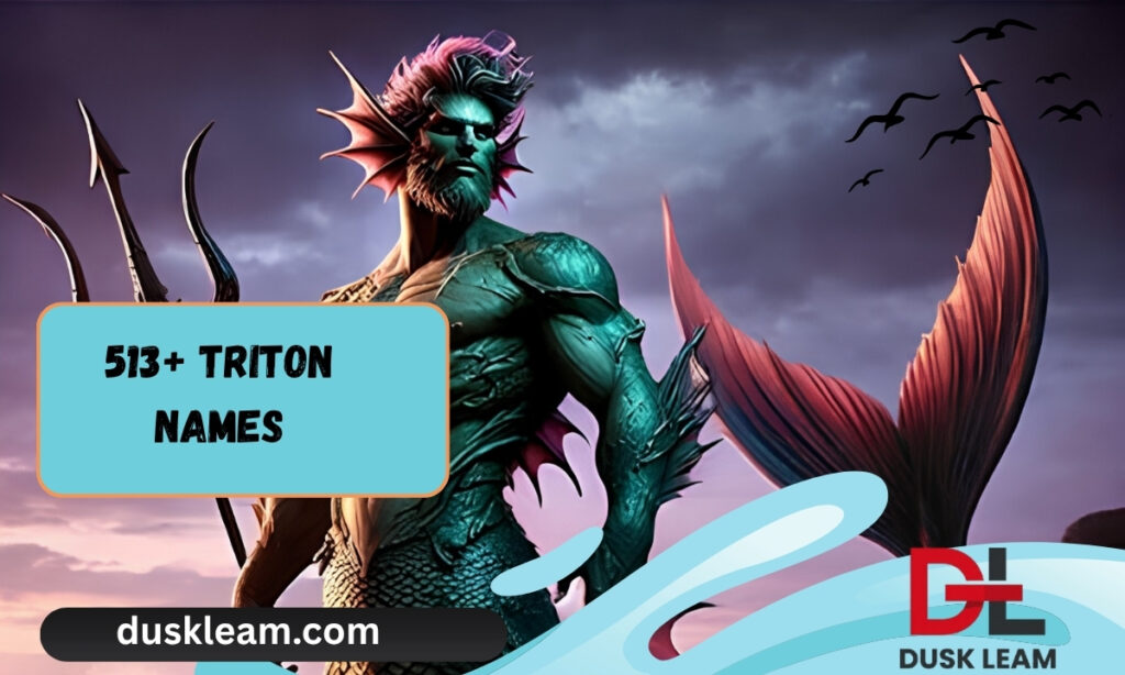 513+ Triton Names