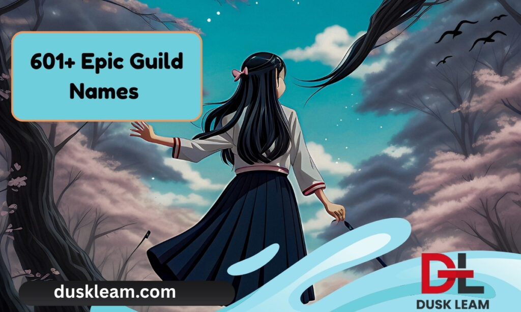 601+ Epic Guild Names to Dominate Every Game (2026)