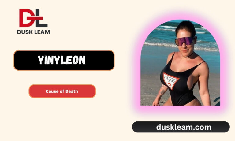 Yinyleon Cause of Death