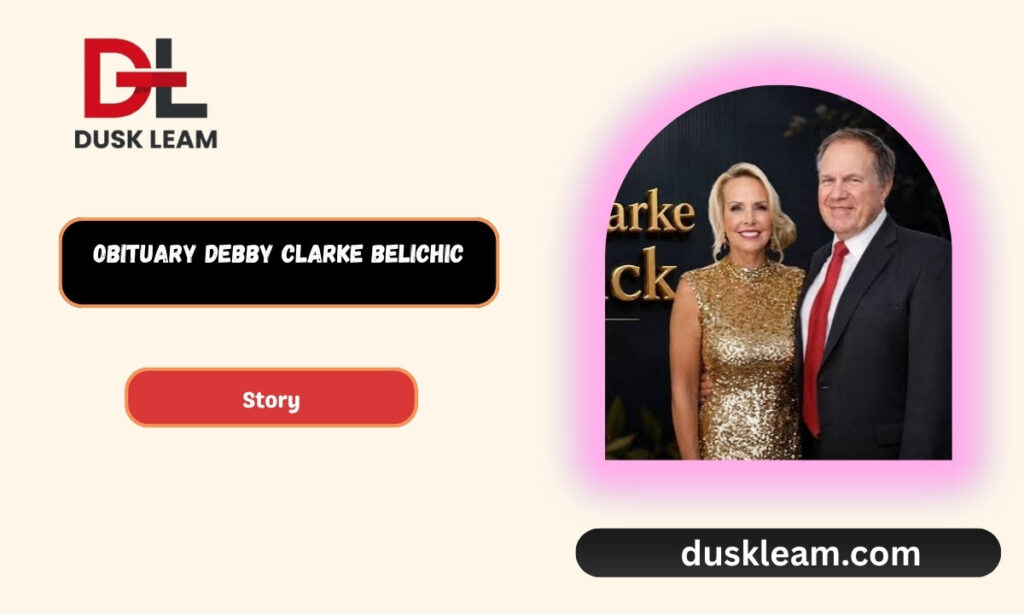 Obituary Debby Clarke Belichick