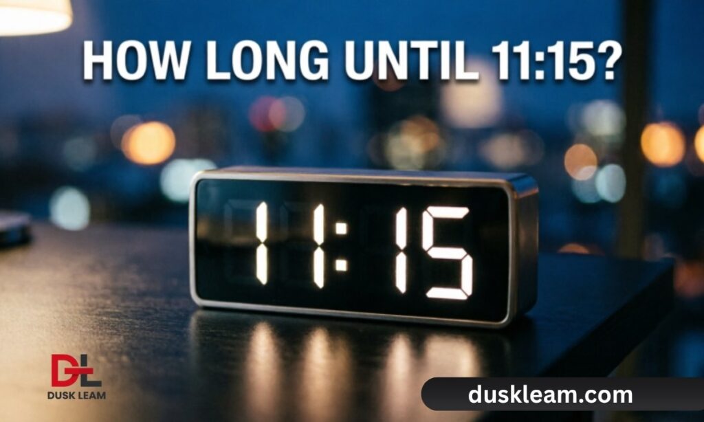 how long until 11:15