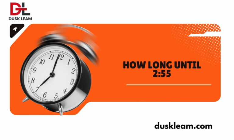 how long until 2:55