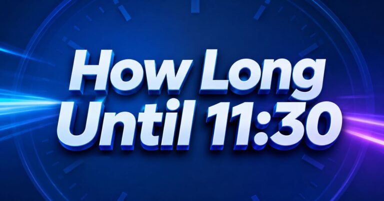 How Long Until 1130