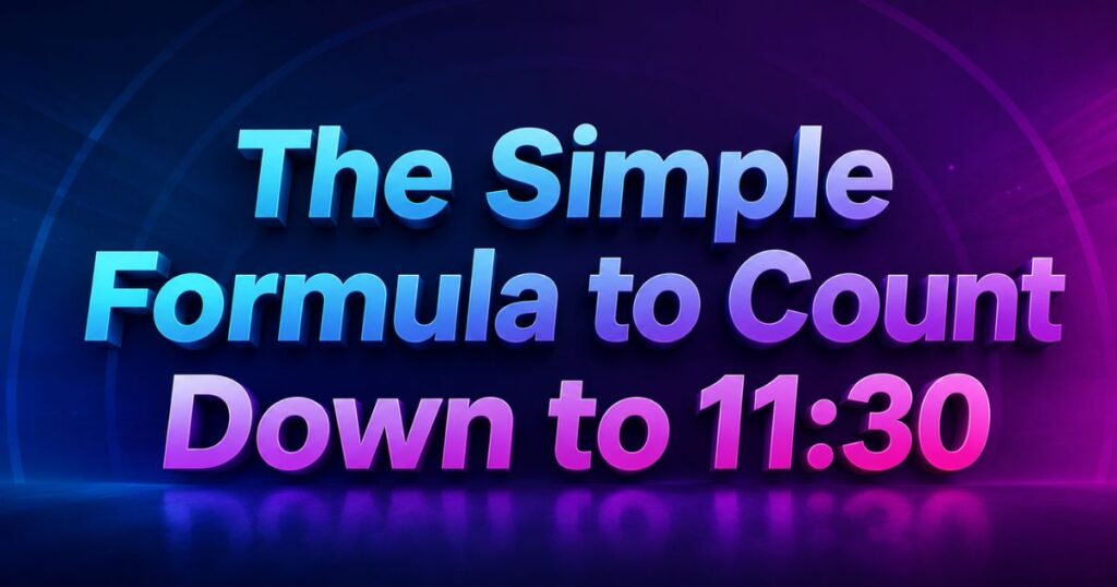 The Simple Formula to Count Down to 1130